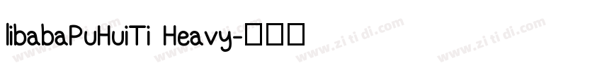 libabaPuHuiTi Heavy字体转换